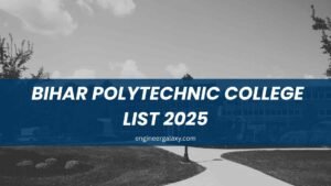 Bihar Polytechnic College List 2026 – Top Govt & Private Picks
