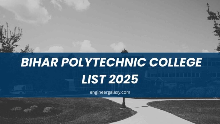 Bihar Polytechnic College List 2026 – Top Govt & Private Picks
