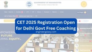 CET 2025 Registration Open for Delhi Govt Free Coaching