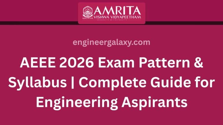 AEEE 2026 Exam Pattern & Syllabus | Complete Guide for Engineering Aspirants