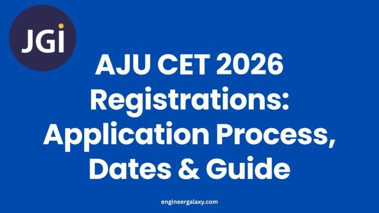 AJU CET 2026 Registrations: Application Process, Dates & Guide