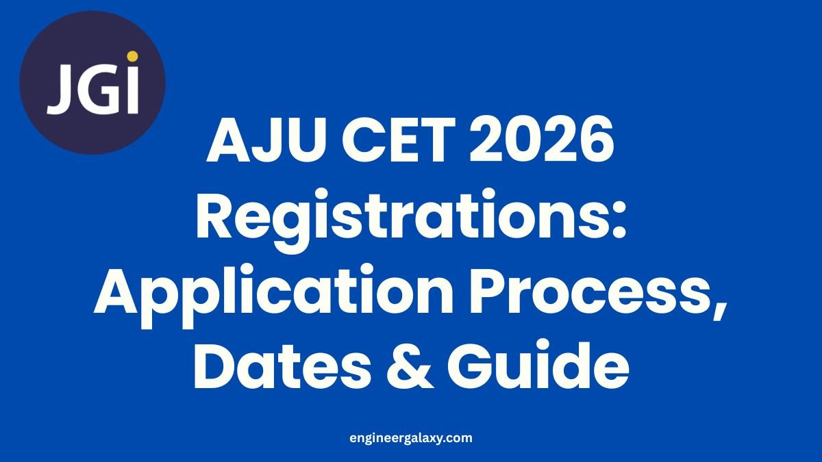 AJU CET 2026 Registrations: Application Process, Dates & Guide