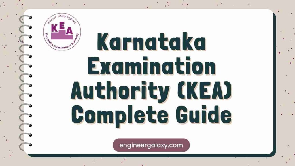 Karnataka Examination Authority (KEA): Exams, Admission, Contact