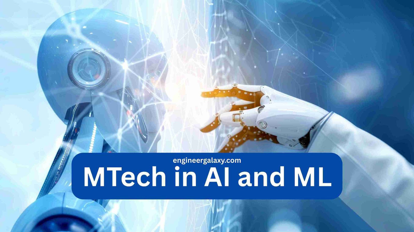 MTech in AI and ML: Course, Colleges & Career Guide