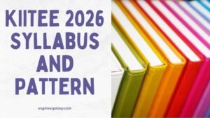 KIITEE 2026 Syllabus and Pattern: Chapter-wise Guide