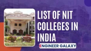 List of NIT Colleges in India: NIRF Ranking, Top 10 NITs