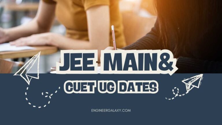 NTA B.Tech Result Date 2026: JEE Main & CUET UG Dates